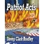 Patriot Acts by Steven Clark Bradley
