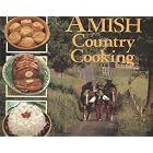 Amish Country Cooking by  Judith Ferguson, Jerry Irwin, and Peter Barry