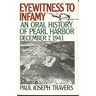 Click here to buy Eyewitness to Infamy: An Oral History of Pearl Harbor by Paul Joseph Travers.