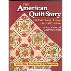 The American Quilt Story: The How-To and Heritage of a Craft Tradition : Step by Step... by  Susan Jenkins and Linda Seward