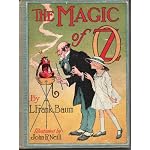 The Magic of Oz By L. Frank Baum Illustrated By John R. Neill book cover