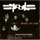Click here to buy Things I've Seen by Spooks .