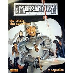 The Trials and the Sacrifice (The Mercenary, Vol 2)
