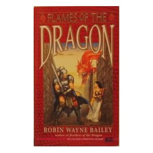 Flames of the Dragon (Brothers of the Dragon) by Robin Wayne Bailey