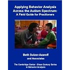 Applying Behavior Analysis Across the Autism Spectrum by Beth Sulzer-Azaroff