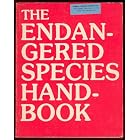 Click here to buy The Endangered Species Handbook by  Greta Nilsson.