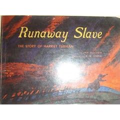 Runaway Slave, the Story of Harriet Tubman
