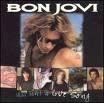 This Ain't A Love Song by Bon Jovi