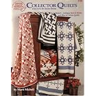 Collector Quilts and How to Make Them: Book I-Antique Red and White and Blue and White... by  Marti Michell