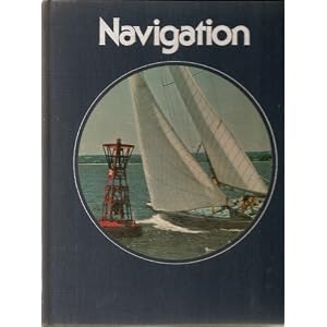 Click here to buy THE TIME-LIFE LIBRARY OF BOATING: The Boat, Boat Handling, Seamanship, Navigation, Maintenance, Cruising, Racing,....