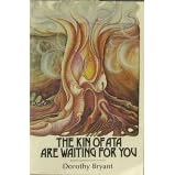 The Kin of Ata Are Waiting for You