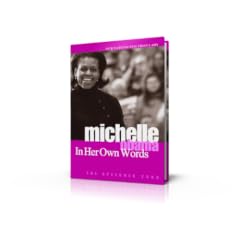 Michelle Obama: In Her Own Words