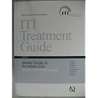 ITI Treatment Guide: Implant Therapy in the Esthetic Zone for Single-tooth Replacements... by U. Belser, W. Martin, R. Jung, and C. Hammerle