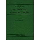 A manual of oral embryology and microscopic anatomy: A textbook for students in dental... by  Dorothy Permar