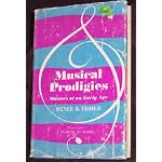 Musical Prodigies: Masters at an Early Age book cover