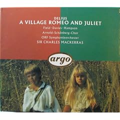 Delius: A Village Romeo and Juliet