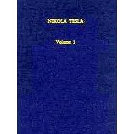 Nikola Tesla: Lectures, Patents, Articles