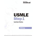 USMLE Step 1 Lecture Notes: Pathology (Kaplan Medical) by John Barone