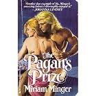 Click here to buy Pagan's Prize by  Miriam Minger.