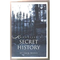 Knoxville's Secret History