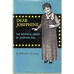 Dear Josephine;: The theatrical career of Josephine Hull book cover