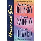 Heart And Soul : The Dream All That Sparkles An Independent Wife (Trade) Ams by Barbara Delinsky, Stella Cameron, and Linda Howard