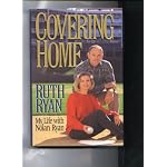Covering Home: My Life With Nolan Ryan book cover