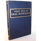 Click here to buy Color Atlas of Oral Pathology: Histology and Embryology, Development,... by .