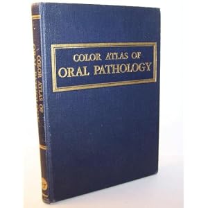 Click here to buy Color Atlas of Oral Pathology: Histology and Embryology, Development,... by .