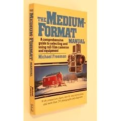The Medium-Format Manual