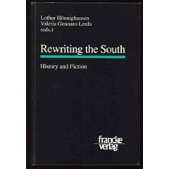 Rewriting the South: History and fiction (Transatlantic perspectives)
