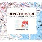Click here to buy Never Let Me Down Again by  Depeche Mode .