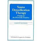 Sauna Detoxification Therapy: A Guide for the Chemically Sensitive by  Marilyn G. McVicker