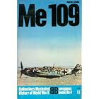 Me 109; Willy Messerschmitt's peerless fighter (Ballantine's illustrated history of World War II.... by Martin Caidin