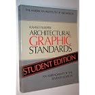 Architectural Graphic Standards Student Edition by Architectural Standards