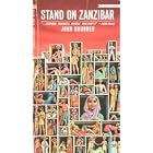 Stand on Zanzibar by  John Brunner