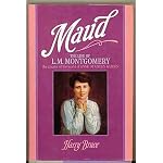 Maud (The Life of L. M. Montgomery the creator of the world of Anne of Green Gables) book cover