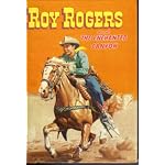 Roy Rogers and the enchanted canyon;: An original story featuring Roy Rogers, King of the Cowboys, the famous motion picture, radio, and television star, as the hero book cover