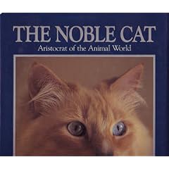 The Noble Cat Aristocrat of the Animal World