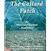 THE COLLARD PATCH.  Story Cookbook about Collard Greens.  Discover collards, which are incredibly delicious with unsurpassed nutritional value! THE COLLARD PATCH, written by a doctor and an RN, provides information to help you eat  and live well. 