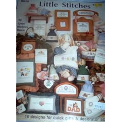 Little Stitches : 16 Designs for Quick Gifts and Decorator Accents (Cross Stitch, No. B20)