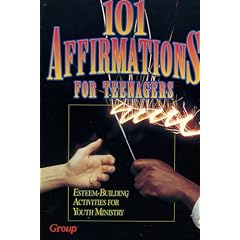 101 Affirmations for Teenagers