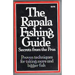 The Rapala Fishing Guide/Tips From The Pros