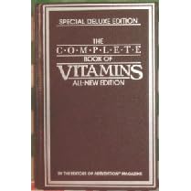 The Complete Book of Vitamins All New Edition