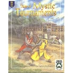 Tales of Mystic Tournaments : Adventures in the World of King Arthur Pendragon (King Arthur Pendragon, 2723)