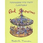 Tennessee Fox Trot Carousel, Red Grooms book cover
