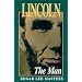 Lincoln the Man