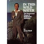 In This Wild water: The Suppressed Poems of Robinson Jeffers book cover