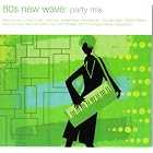 80s New Wave: Party Mix by Duran Duran, The Fixx, Thomas Dobly, XTC, Thompson Twins, Culture Club, et al. Simple Minds (Audio CD)