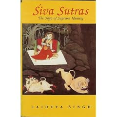 Siva Sutras: The Yoga of Supreme Identity